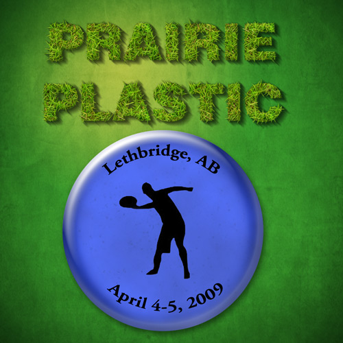 Lethbridge Ultimate Club Prairie Plastic 2009 poster