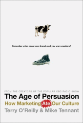 age-of-persuassion-how-marketing-ate-our-culture